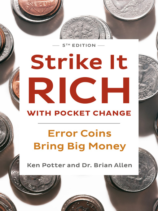 Title details for Strike It Rich with Pocket Change by Ken Potter - Available